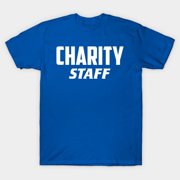 Charity Staff T-Shirt by AnnoyingBowlerTees